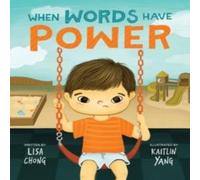 Lisa Chong When Words Have Power N/A Book Lisa Chong Multicolor