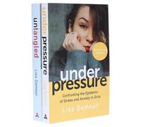 Lisa Damour 2 Books Collection Set (Under Pressure & Untangled)
