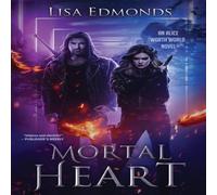 Lisa Edmonds Mortal Heart Paperback Book Lisa Edmonds Multicolor