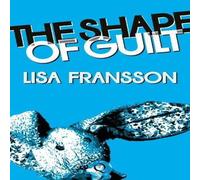 Lisa Fransson The Shape of Guilt Paperback Book Lisa Fransson Multicolor