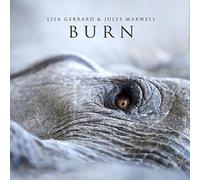 Lisa Gerrard & Jules Maxwell - Burn [VINYL]