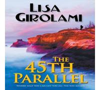Lisa Girolami The 45th Parallel Paperback Book Lisa Girolami Multicolor