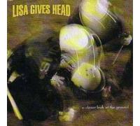 Lisa Gives Head - A Closer Look at the Ground