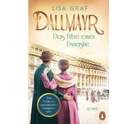 Lisa Graf Dallmayr. Das Erbe einer Dynastie: Roman. Das lang ersehnt (Paperback)