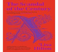 Lisa Hilton The Scandal of the Century Hardback Book in White Lisa Hilton White