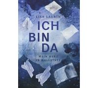Lisa Laurin Ich bin da - Mein Herz in Hallstatt (Paperback)
