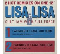 Lisa Lisa & Cult Jam With Full Force - LISA LISA & CULT JAM / I WONDER IF I TAKE YOU HOME