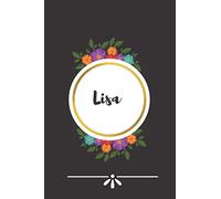 Lisa: Lisa Notebook - Personalized Name Lined Journal Diary Notebook for women and gils 120 Pages,6" x 9" (15 x 23 cm), Durable Soft Cover - Perfect ... - friend - Make That smile on her face.