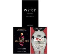 Lisa Lister Collection 3 Books Set (Witch Unleashed. Untamed. Unapologetic, Self Source-ery & Code Red)