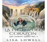 Lisa Lowell La Piedra Del Corazon Book - Paperback Lisa Lowell Multicolor