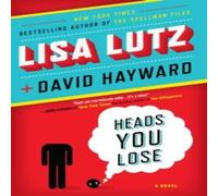 Lisa Lutz Heads You Lose Book - Paperback Lisa Lutz Multicolor