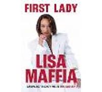 Lisa Maffia: First Lady