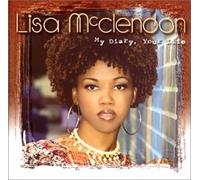 Lisa Mcclendon - My Diary, Your Life