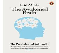 Lisa Miller The Awakened Brain Paperback Book Lisa Miller Multicolor