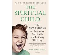Lisa Miller The Spiritual Child (Paperback) (US IMPORT)