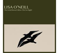 Lisa O’Neill - The Wind Doesn't Blow This Far Right [VINYL]