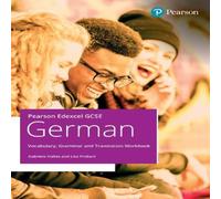 Lisa Probert Pearson Edexcel GCSE German Vocabulary, Grammar & Translation Lisa Probert Multicolor