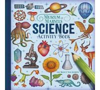 Lisa Regan Museum of Marvels: Science Activity Book Paperback Lisa Regan Multicolor