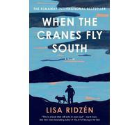 Lisa Ridzén When the Cranes Fly South (Paperback)