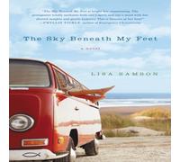 Lisa Samson The Sky Beneath My Feet Paperback Book Lisa Samson Multicolor