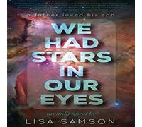 Lisa Samson We Had Stars in Our Eyes Paperback Book Lisa Samson Multicolor