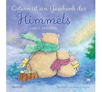 Lisa T. Bergren Laura J. Bryant Kathrin S Ostern ist ein Geschenk de (Hardback)