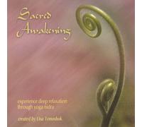 Lisa Temoshok - Sacred Awakening: Experience Deep Relaxation Throu