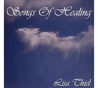 Lisa Thiel - Songs Of Healing