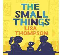 Lisa Thompson Small Things Paperback Book Lisa Thompson Multicolor