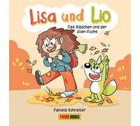 Lisa und Lio: Bd. 1: Das Mädchen und der Alien-Fuchs