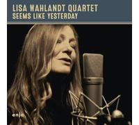 Lisa Wahlandt - Seems Like Yesterday
