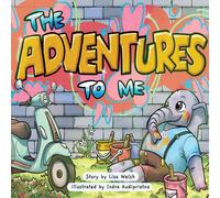 Lisa Welsh The Adventures To Me Hardcover Book Lisa Welsh Multicolor