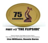 Lisa Williams 75 Shadows: Part #2 'The Flipside' Hardcover Book Lisa Williams Multicolor