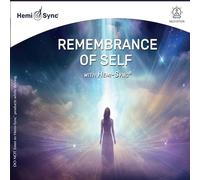 Lisa Williams & Barry Goldstein - Remembrance Of Self With Hemi Sync@ [CD]