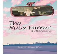 Lisa Williams Kline The Ruby Mirror Paperback Book Lisa Williams Kline Multicolor