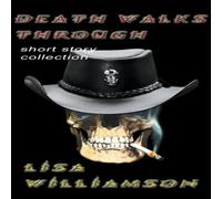 Lisa Williamson Death Walks Through Collection Paperback Book Lisa Williamson Multicolor