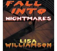 Lisa Williamson Fall Into Nightmares Paperback Book Lisa Williamson Multicolor