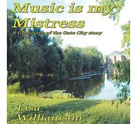 Lisa Williamson Music is My Mistress Paperback Book Lisa Williamson Multicolor