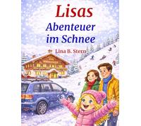 Lisas Abenteuer im Schnee