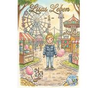 Lisas Leben - 1: Mein kunterbunter Alltag - Das liebevolle Malbuch für Mädchen mit Szenen aus Schule, Bauernhof und Freizeitpark