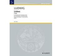 Lisboa Peter Ludwig Set String Quartet [Double Bass ad lib.] Schott Music