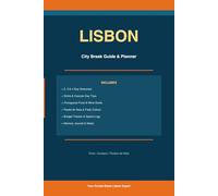 Lisbon City Break Guide & Planner: Includes 2, 3 & 4-Day Itineraries, Sintra Day Trip, Budget Tracker, Food Guide & Memory Journal