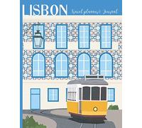 Lisbon: Ultimate Vacation Planner & Diary For 15 Days, with Checklists, Itinerary, Budget & more