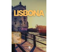 LISBONA: La Guida. Pianificazione. Alloggi. Utilizza i MEZZI. Cucina locale. Itinerari. Consigli e risorse utili per il tuo viaggio in Portogallo