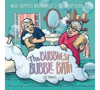 Lise Frances The Bubbliest Bubble Bath: What happens when there's too many Lise Frances Multicolor