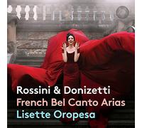 Lisette Oropesa, Sachsischer Staatsopernchor, Dresdner Philharmonie, Corrado Rovaris - French Bel Canto Arias