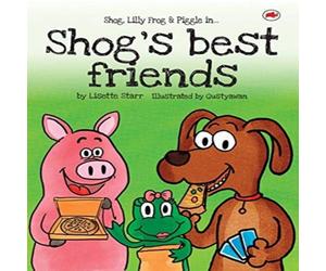 Lisette Starr Shog's Best Friends: Shog, Lilly Frog & Piggle N/A Book Lisette Starr Multicolor