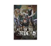LISHDUNS All of Us Are Dead TV Show Poster Bedroom Living Room Wall Decor Poster Aesthetics Art Deco 12x18inch(30x45cm) Unframe-style