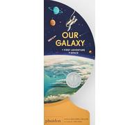 Lisk Feng - Our Galaxy: A First Adventure in Space (Our World Collection)