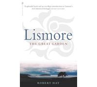 Lismore : The Great Garden